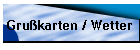 Gru�karten / Wetter